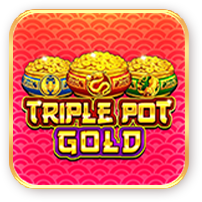 Triple Pot Gold